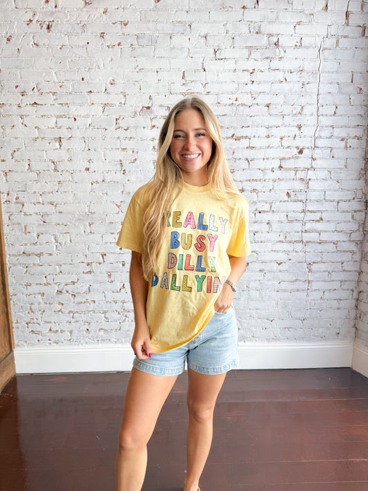 Dilly Dally Tee